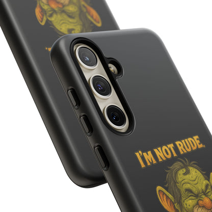 Phone Case – "I'm Not Rude, You're Just Exhausting" Funny Grumpy Troll Protective Cover
