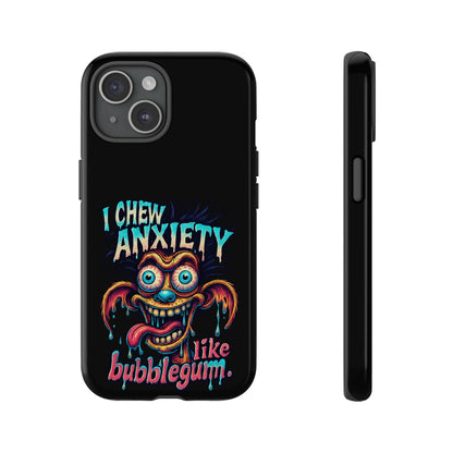 Phone Case — "I Chew Anxiety Like Bubblegum" Retro Monster Design