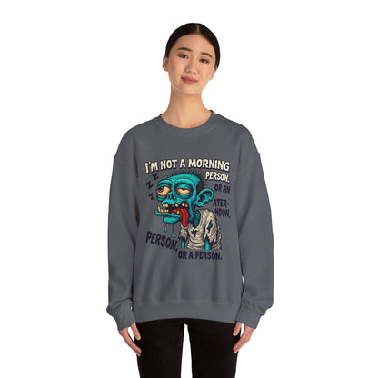 Not a Morning Person Crewneck Sweatshirt