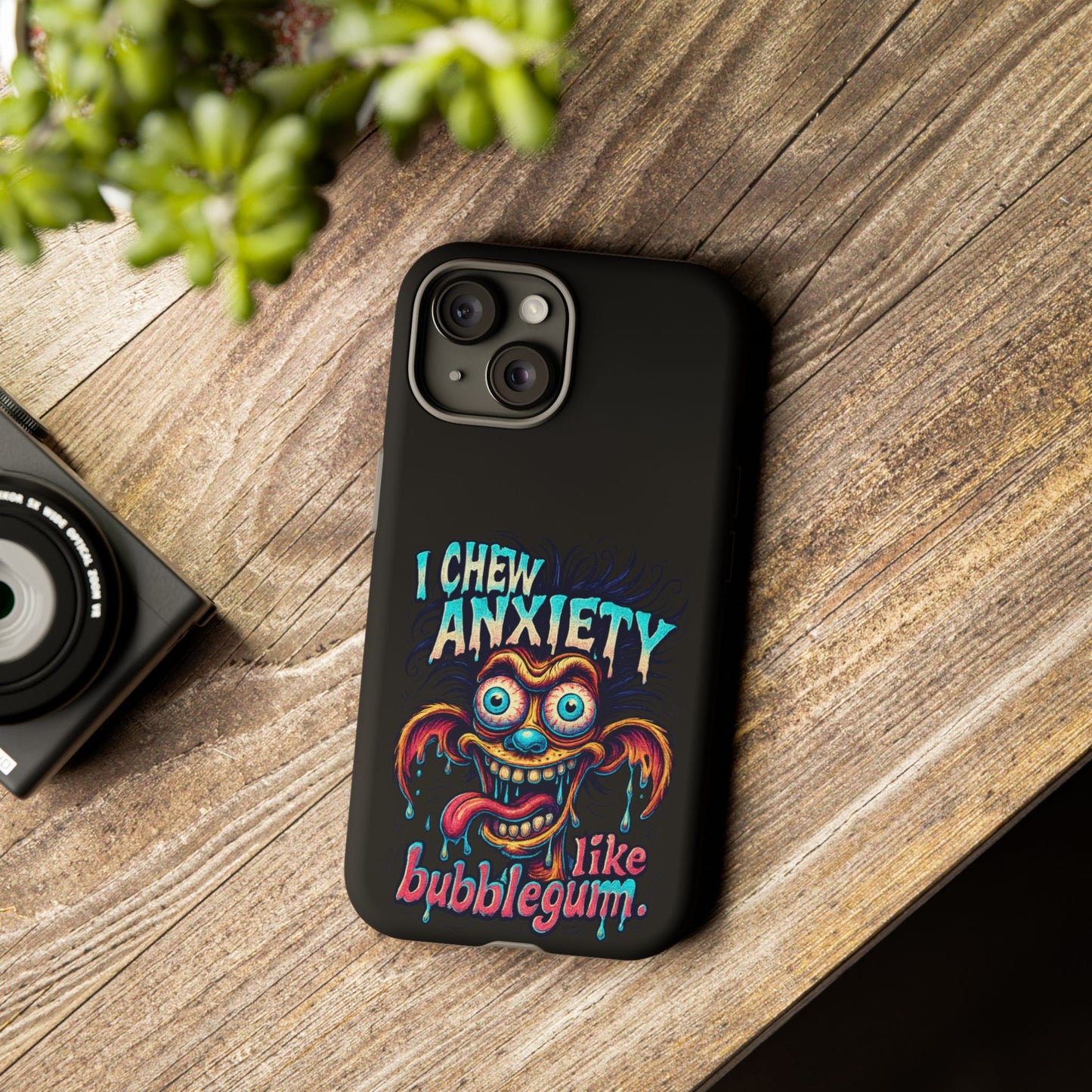 Phone Case — "I Chew Anxiety Like Bubblegum" Retro Monster Design