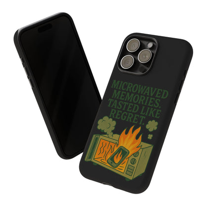 Microwaved Memories Phone Case — 'Microwaved Memories. Tasted Like Regret.' Retro Fire Design