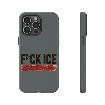 Phone Case - "F*CK ICE" Distressed Protest Design