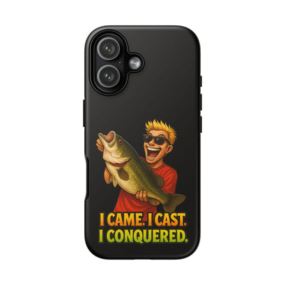 Fishing Phone Case — "I Came. I Cast. I Conquered." Graphic Bass Design