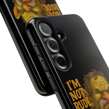 Phone Case — "I'm Not Rude, You're Just Exhausting" Grumpy Goblin Protective Cover