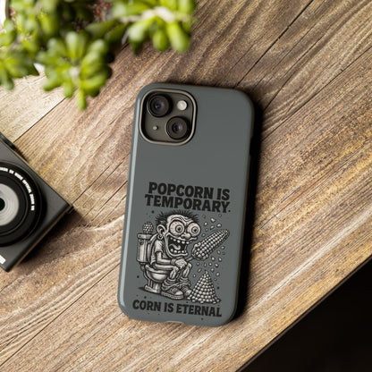 Phone Case — "Popcorn Is Temporary, Corn Is Eternal" Retro Zombie Corn Design