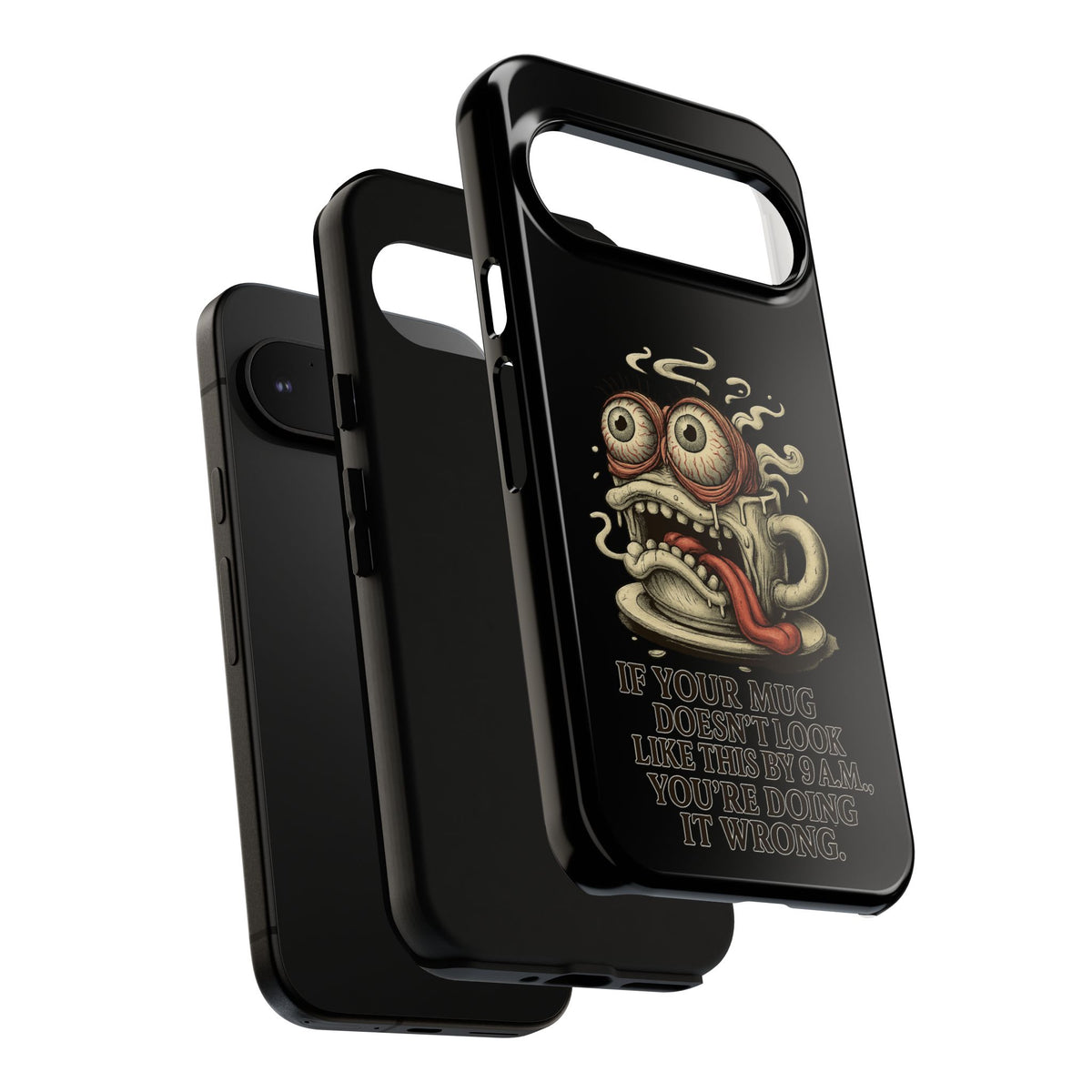 Tough Cases: Retro Hot Coffee Monster Phone Case — Funny 'If Your Mug...' Quote