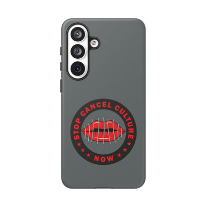 Phone Case — "Stop Cancel Culture Now" Graphic Tough Protective Case
