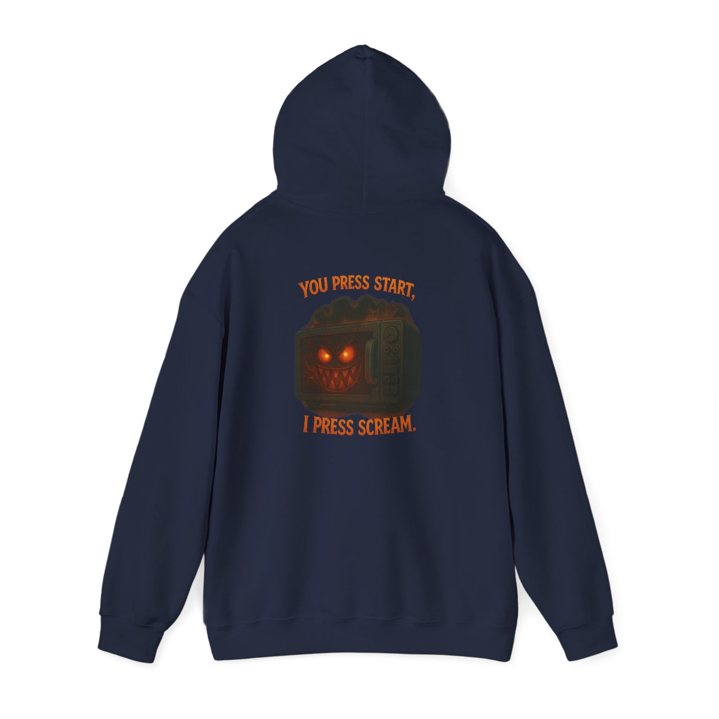 Spooky Hoodie — "You Press Start, I Press Scream" Halloween Sweatshirt