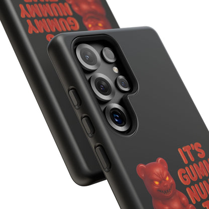 Phone Case — "It's Gummy Nummy Time" Red Gummy Bear Protective Case