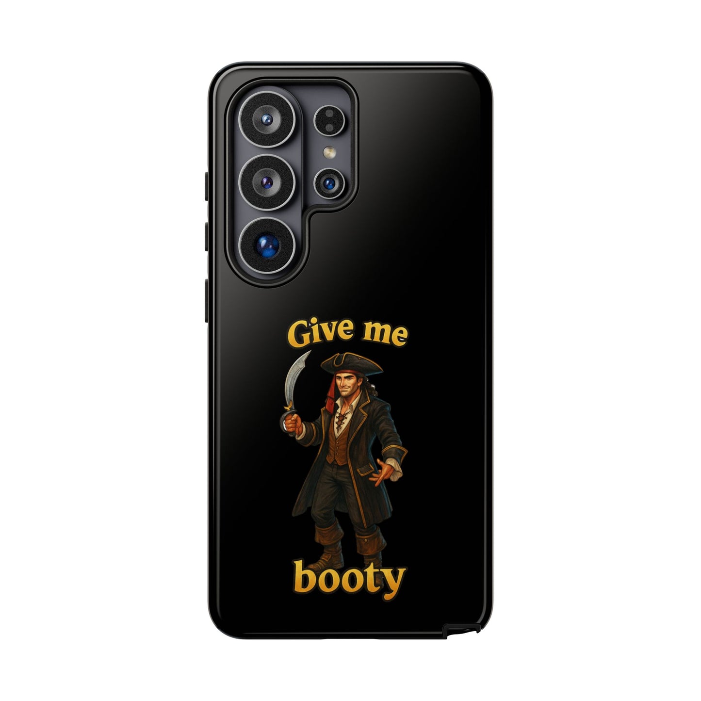 Phone Case — 'Give Me Booty' Pirate Graphic Protective Case