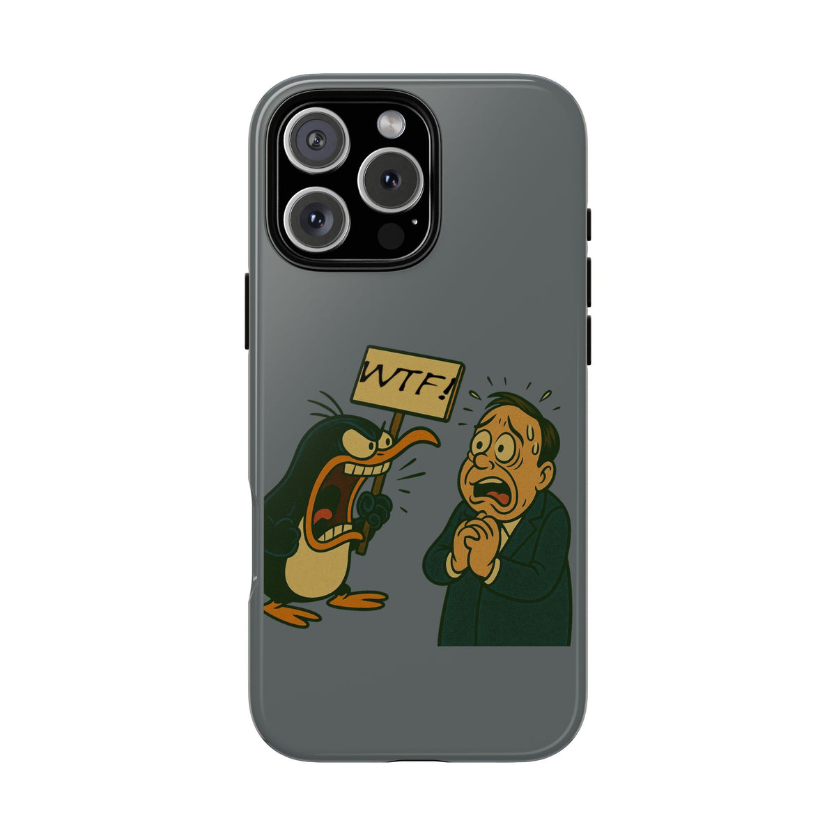 Phone Case - Cartoon Penguin Yelling 'WTF' at Shocked Man, Funny Protective iPhone Cover