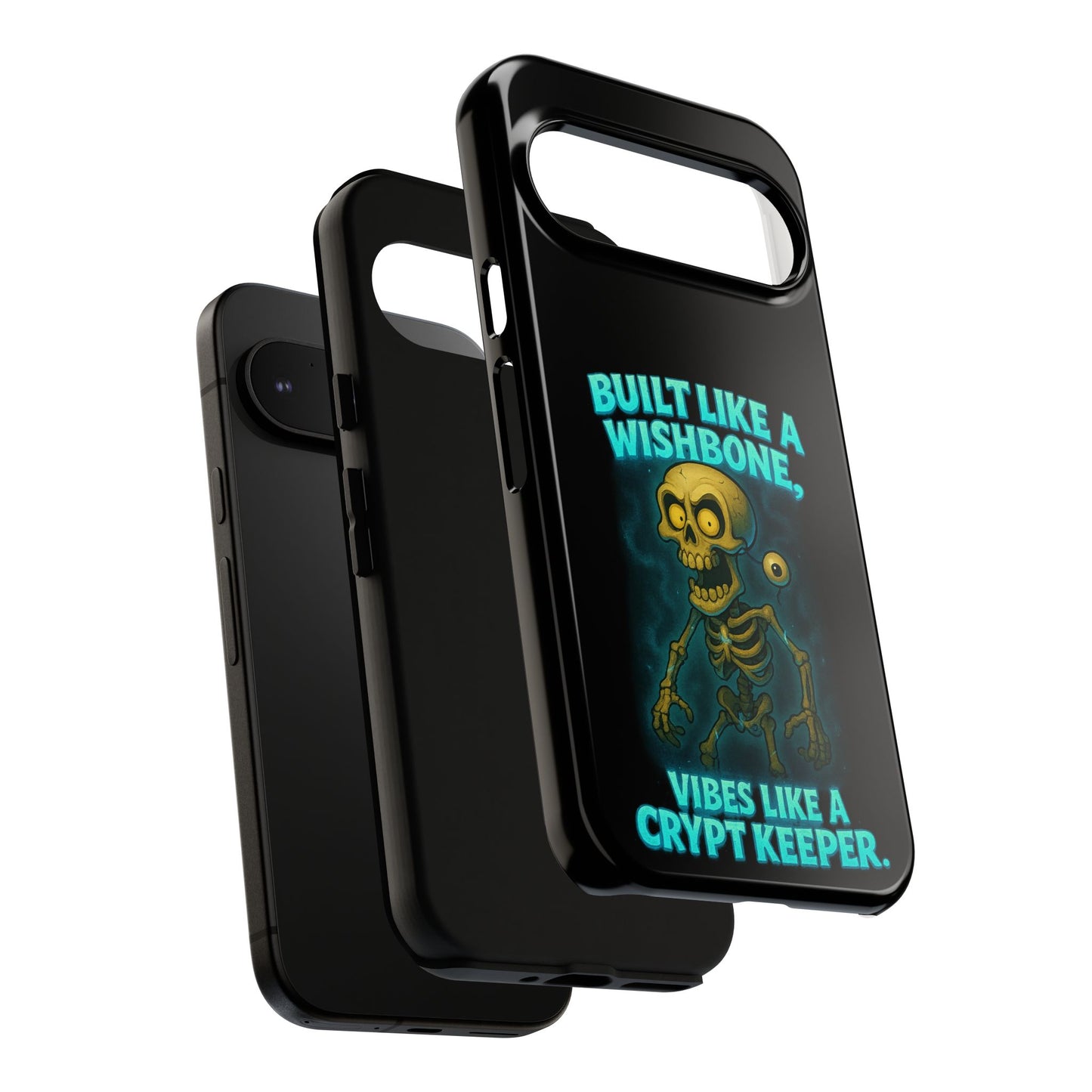 Phone Case — "Built Like a Wishbone, Vibes Like a Crypt Keeper" Skeleton Tough Case