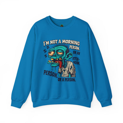 Not a Morning Person Crewneck Sweatshirt