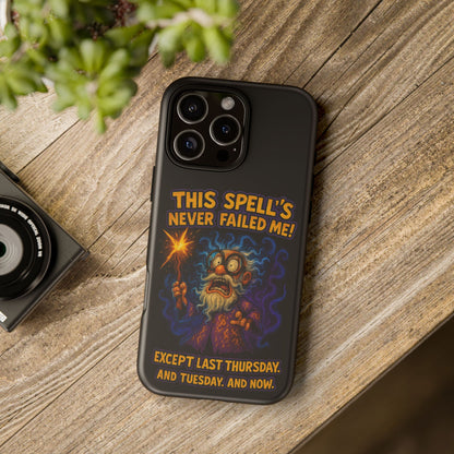 Wizard Phone Case — "This Spell's Never Failed Me!" Funny Magic Protective iPhone Cover
