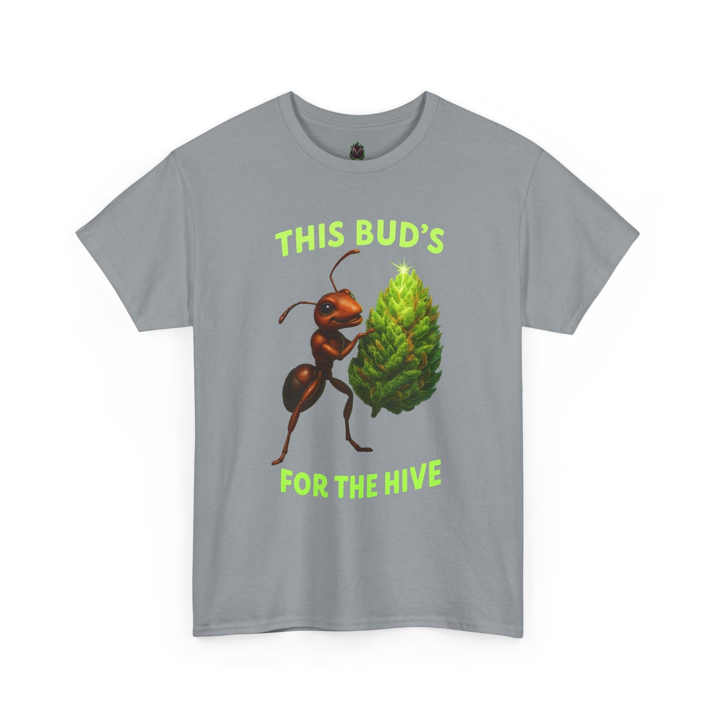 This Bud's for the Hive – Ant & Nug Tee (Front Only)