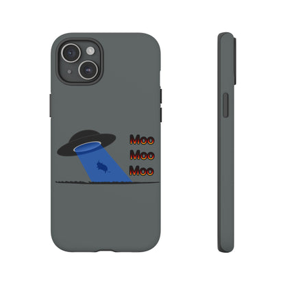 Phone Case — Funny UFO Cow Abduction Design with “Moo Moo Moo”