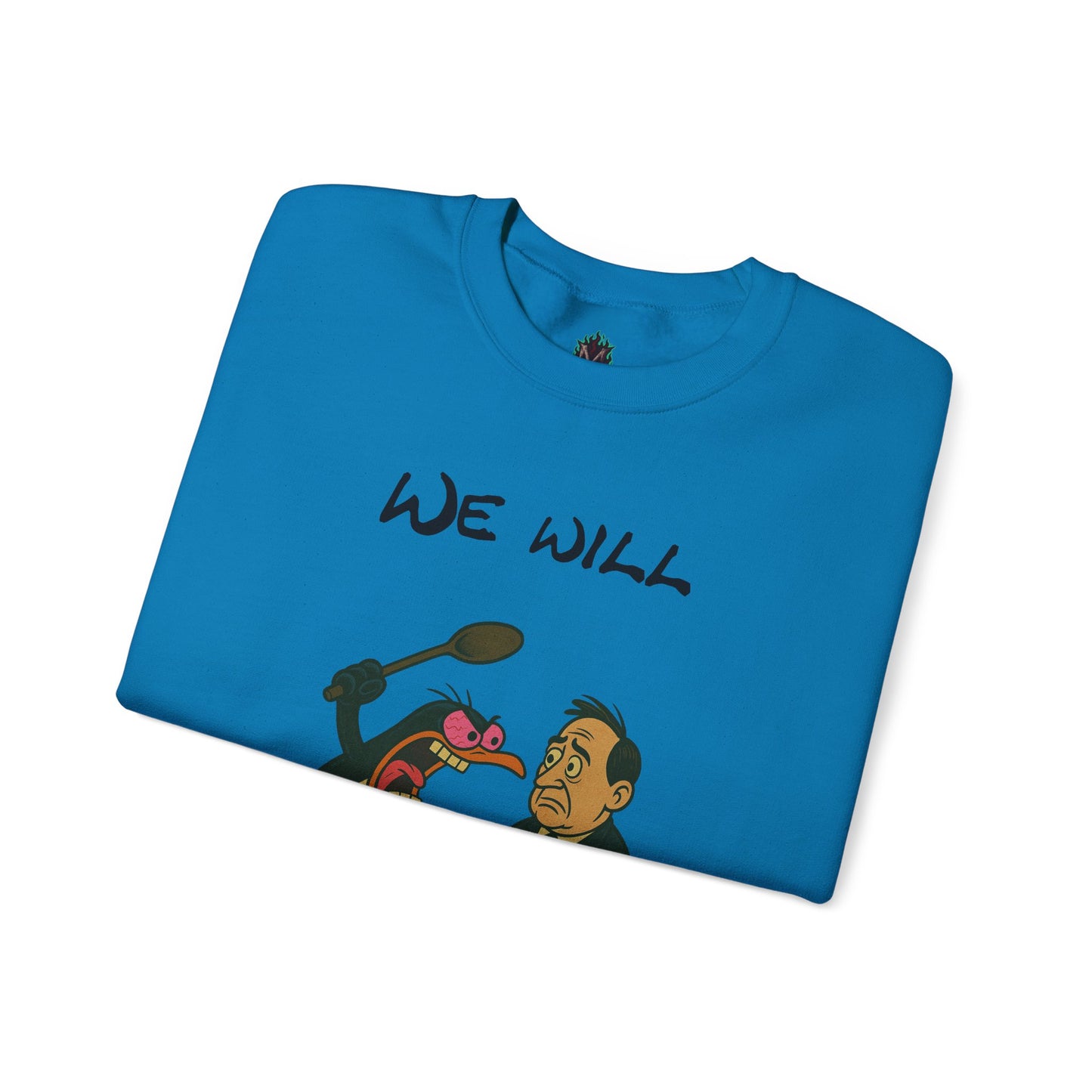 We Will Resist – Angry Penguin & Politician Crewneck Sweatshirt