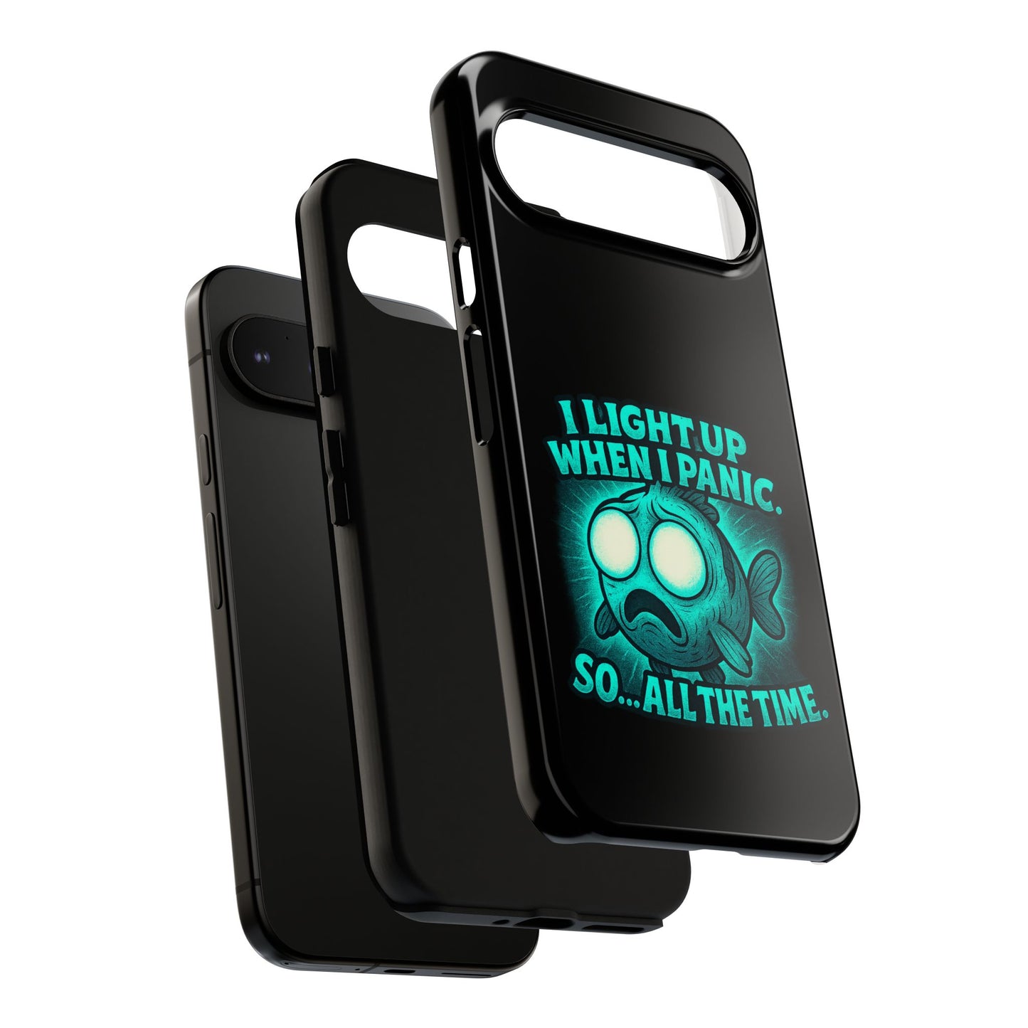 Phone Case — "I Light Up When I Panic" Glow Fish Anxiety Phone Case