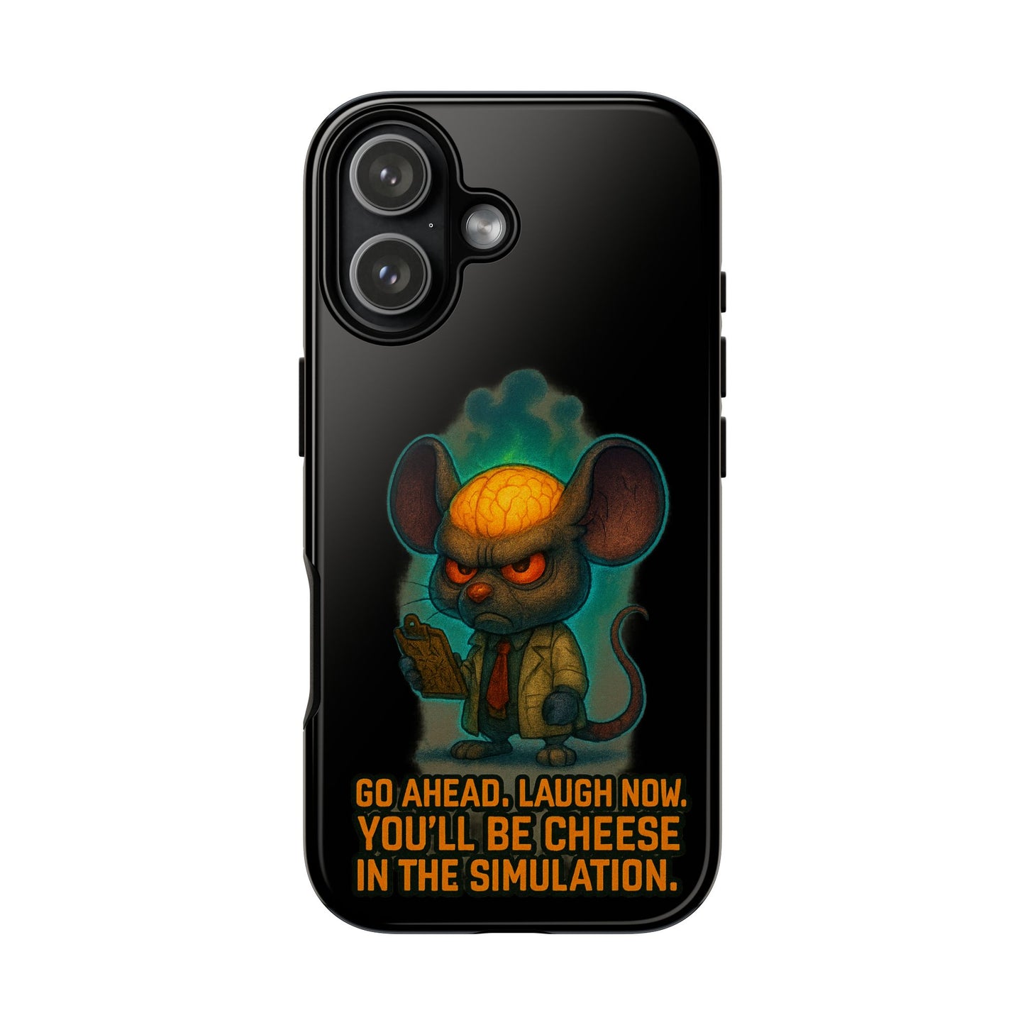 Phone Case — 'You'll Be Cheese in the Simulation' Angry Detective Mouse Graphic