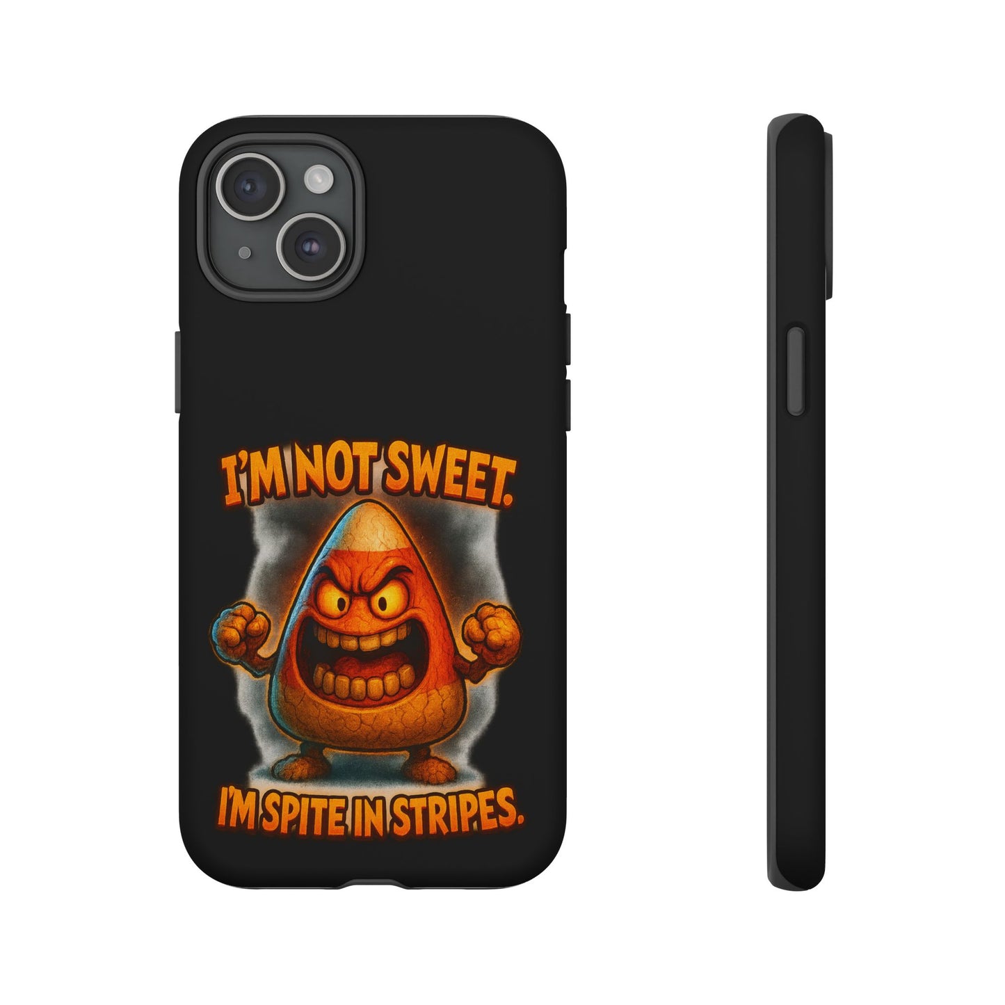 Phone Case — "I'm Not Sweet, I'm Spite in Stripes" Candy Monster Design