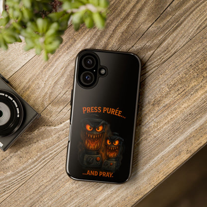 Phone Case - 'Press Purée...and Pray' Halloween Horror Protective Cover