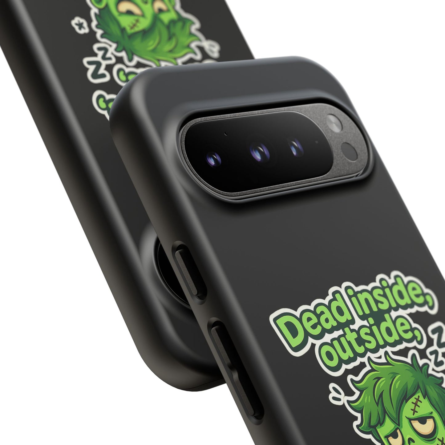 Phone Case — "Dead Inside, Outside, That's Just a Little Grumpy" Cute Zombie Design