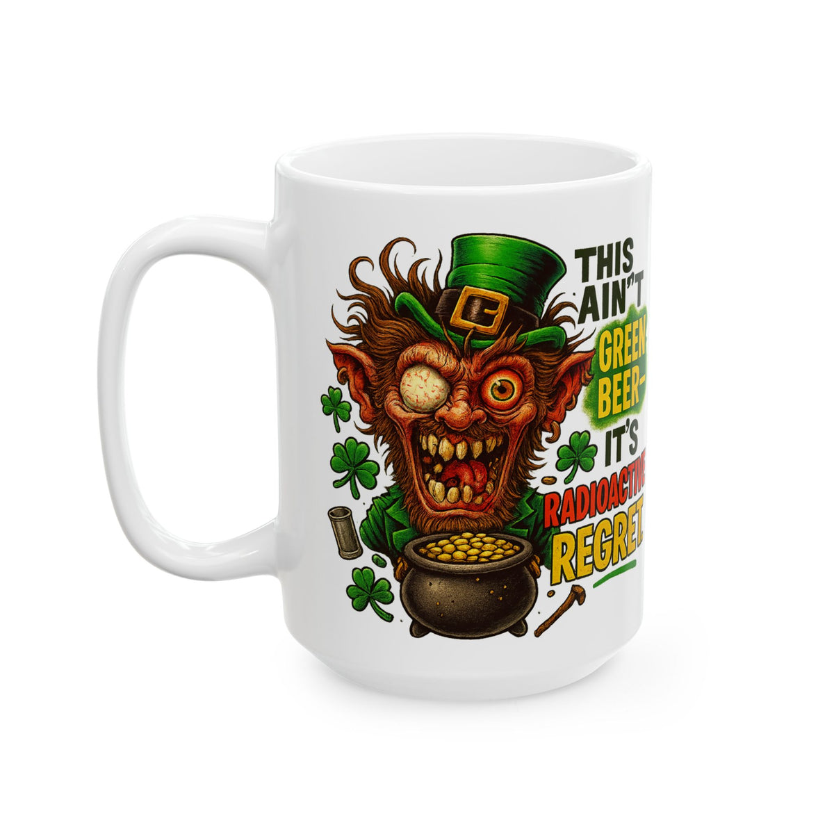 Radioactive Regret Leprechaun Mug