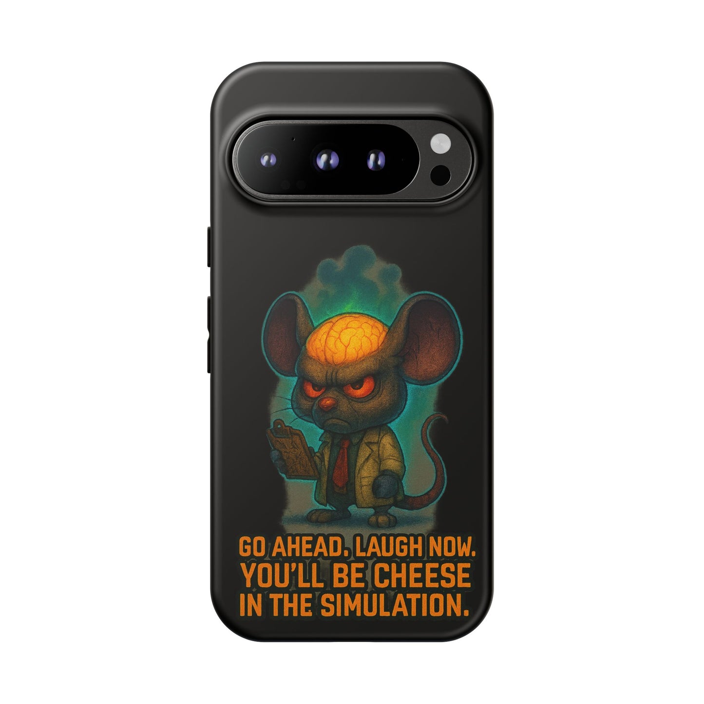 Phone Case — 'You'll Be Cheese in the Simulation' Angry Detective Mouse Graphic