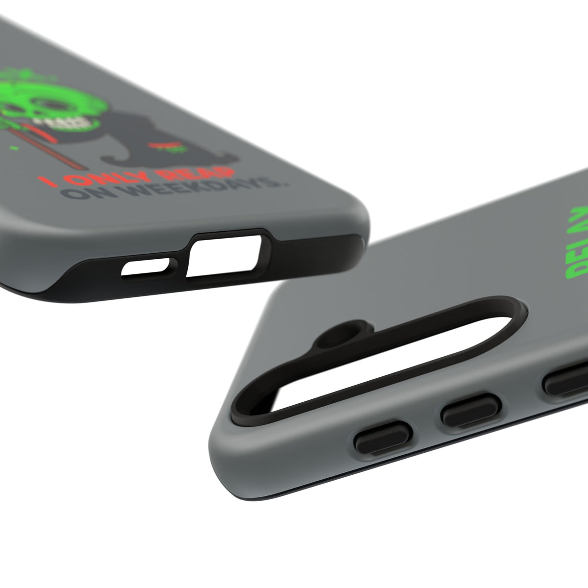 Phone Case — 'Relax. I Only Reap on Weekdays.' Cute Green Grim Reaper Protective Cover