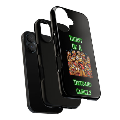 Phone Case — 'Thirst Of A Thousand Camels' Funny Cartoon Camel Protective Cover