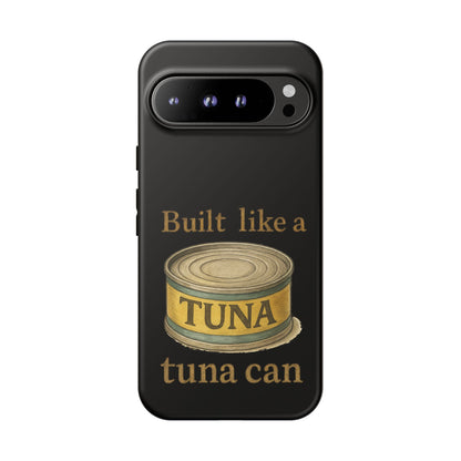 Tough Cases — "Built Like a Tuna Can" Protective Phone Case