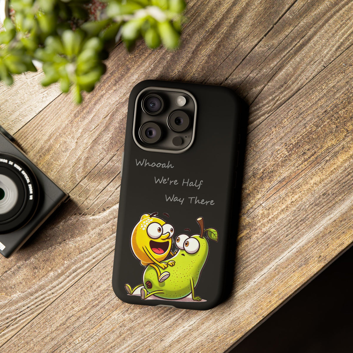 Phone Case - Playful Pear & Lemon Illustration with “Whooah We're Half Way There”