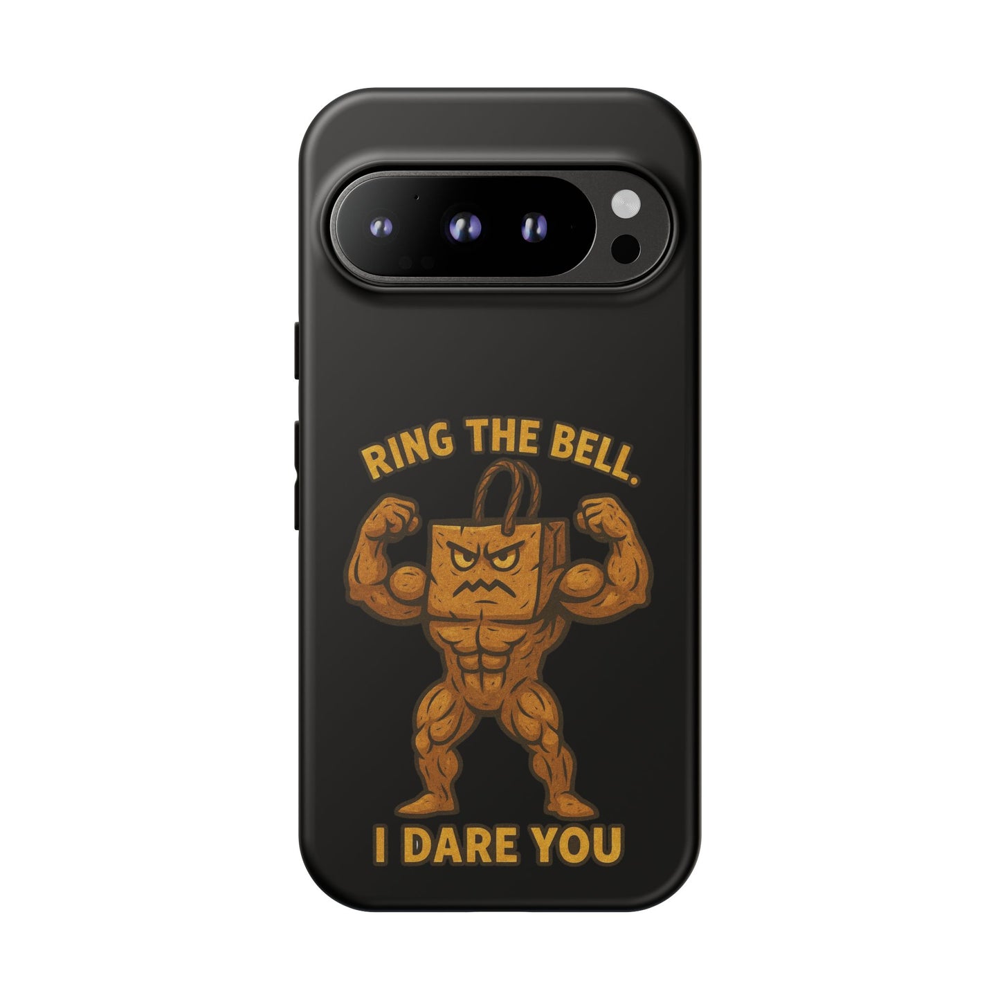 Phone Case — "Ring the Bell I Dare You" Tough Gym Mascot
