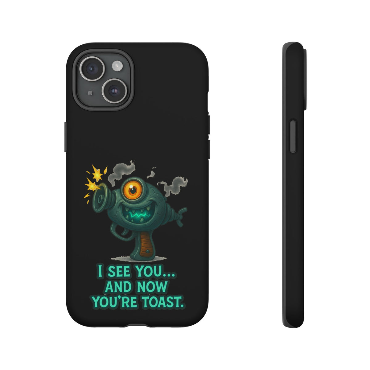 Phone Case — Cute Zombie Blaster Design with "I See You... And Now You're Toast"