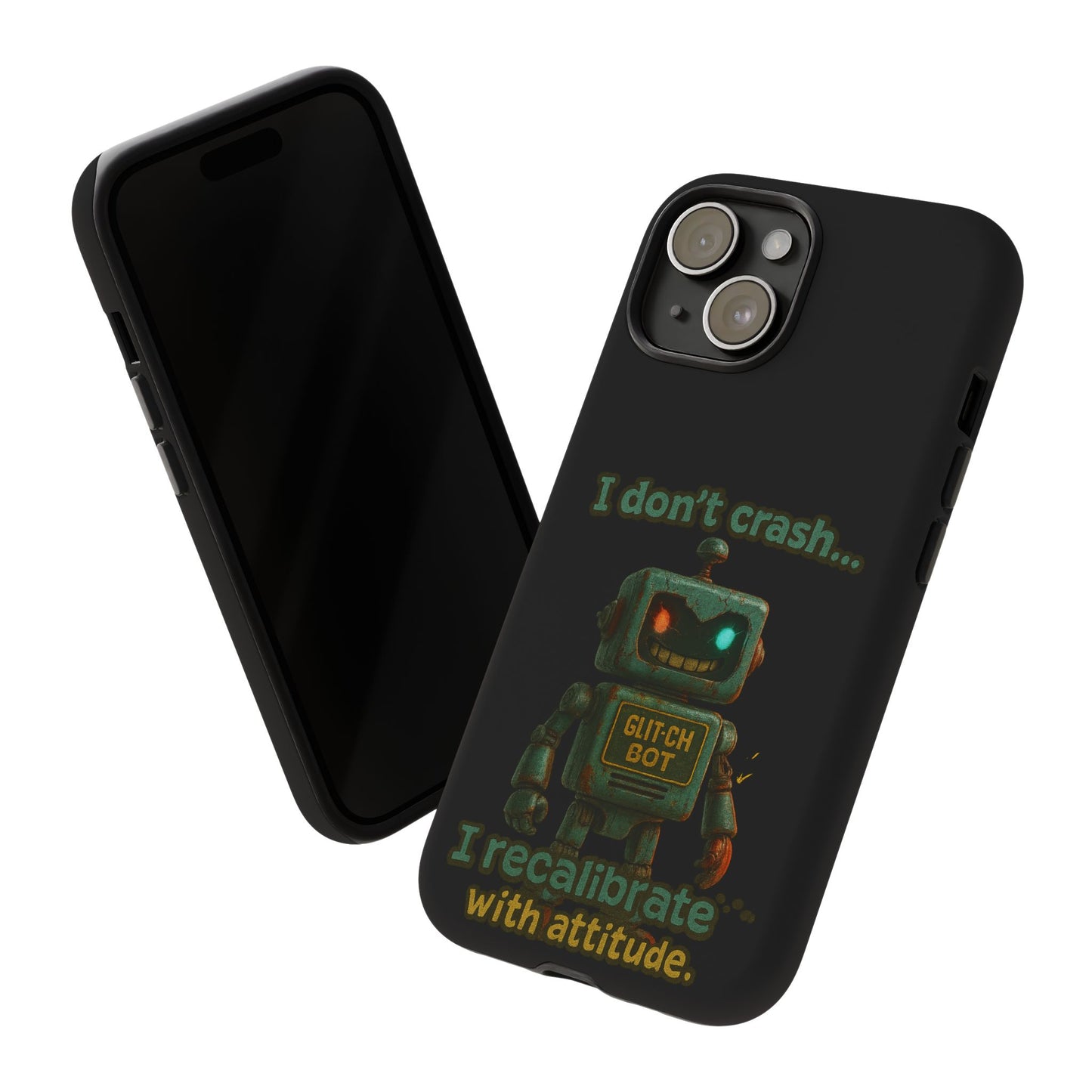 Phone Case — "I Don't Crash... I Recalibrate" Retro Robot Protective Cover