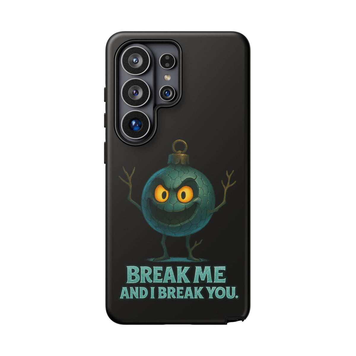 Phone Case — 'Break Me and I Break You' Mischievous Ornament Protective Cover