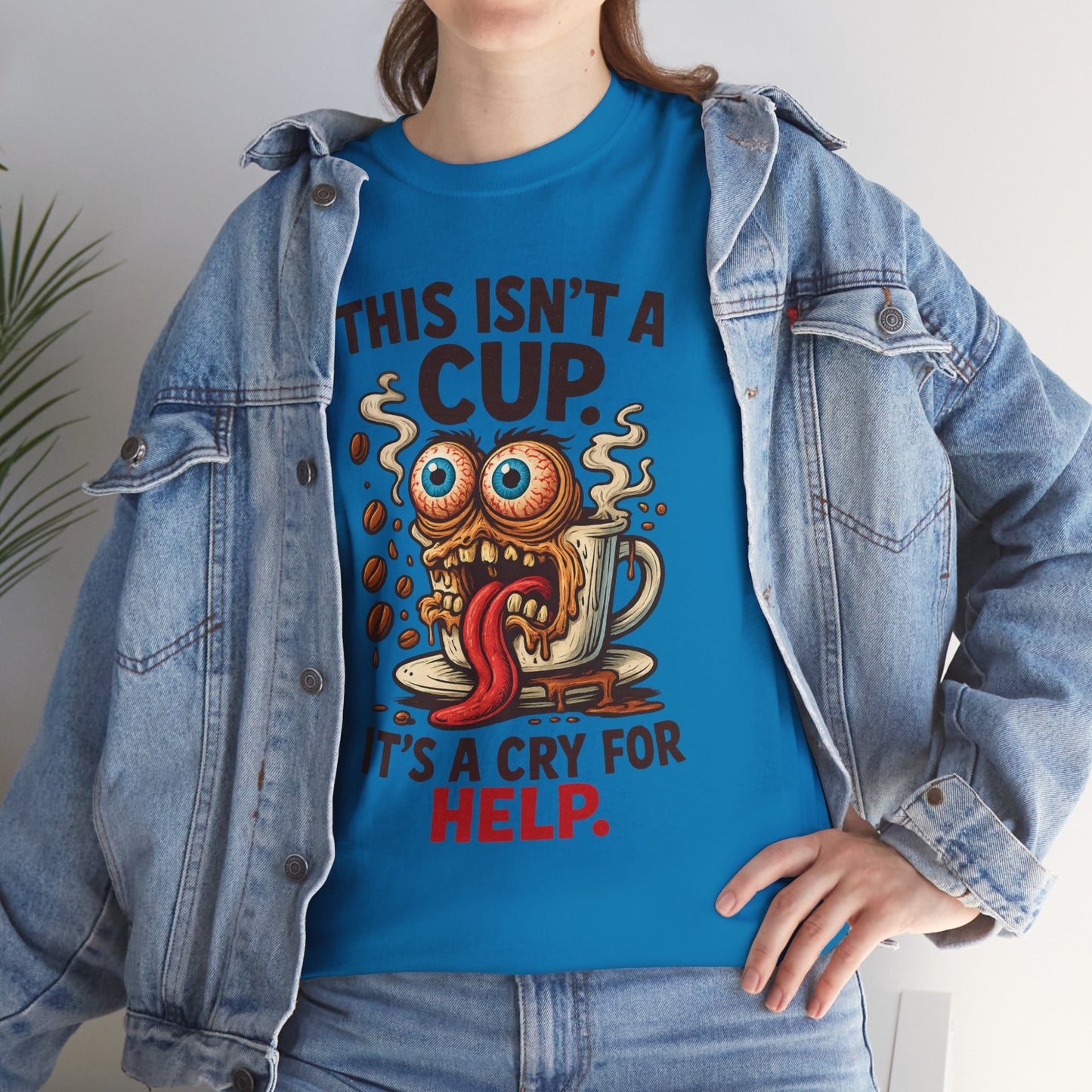 Cry for Help – Caffeinated Chaos Coffee Tee