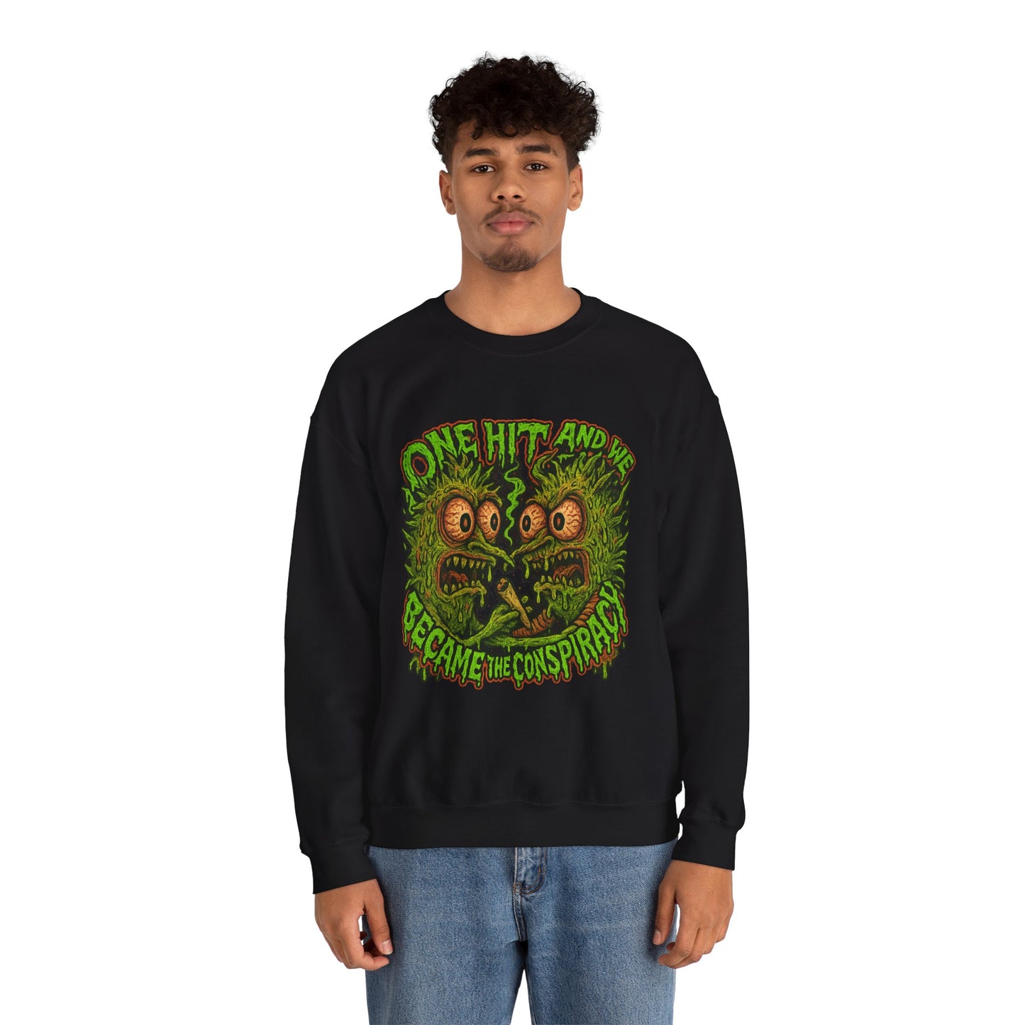 One Hit and We Became the Conspiracy Crewneck