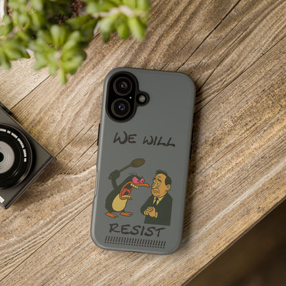 Phone Case - "We Will Resist" Cartoon Protest Design