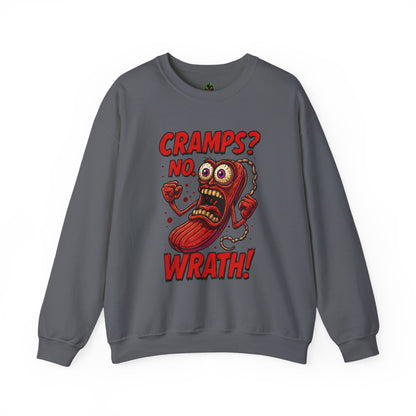 Cramps? No—Wrath! Sweatshirt
