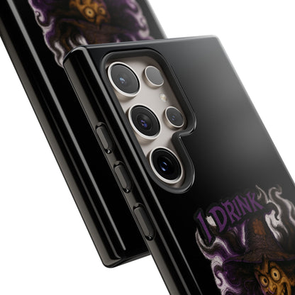 Phone Case — Witch Illustration "I Drink, Can't Pronounce" Protective Cover