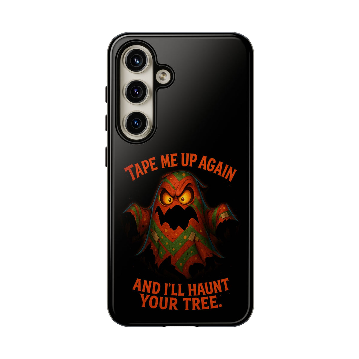 Phone Case - 'Tape Me Up Again and I'll Haunt Your Tree' Halloween Ghost Design