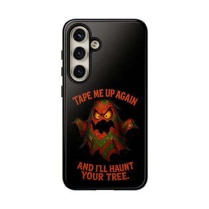 Phone Case - 'Tape Me Up Again and I'll Haunt Your Tree' Halloween Ghost Design