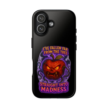 Phone Case — 'I've Fallen Far From the Tree, Straight Into Madness' Pumpkin Horror Design