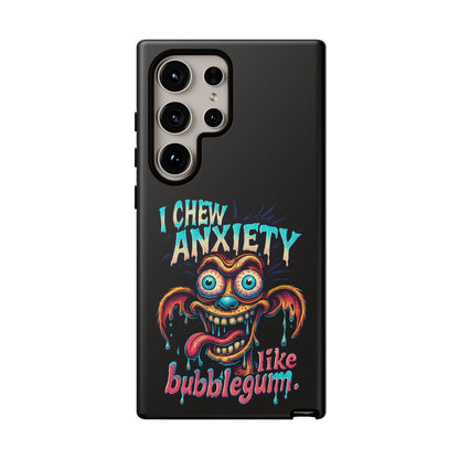 Phone Case — "I Chew Anxiety Like Bubblegum" Retro Monster Design