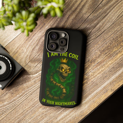 Tough Cases — “I Am The Coil In Your Nightmares” Skull Snake Shockproof Phone Case