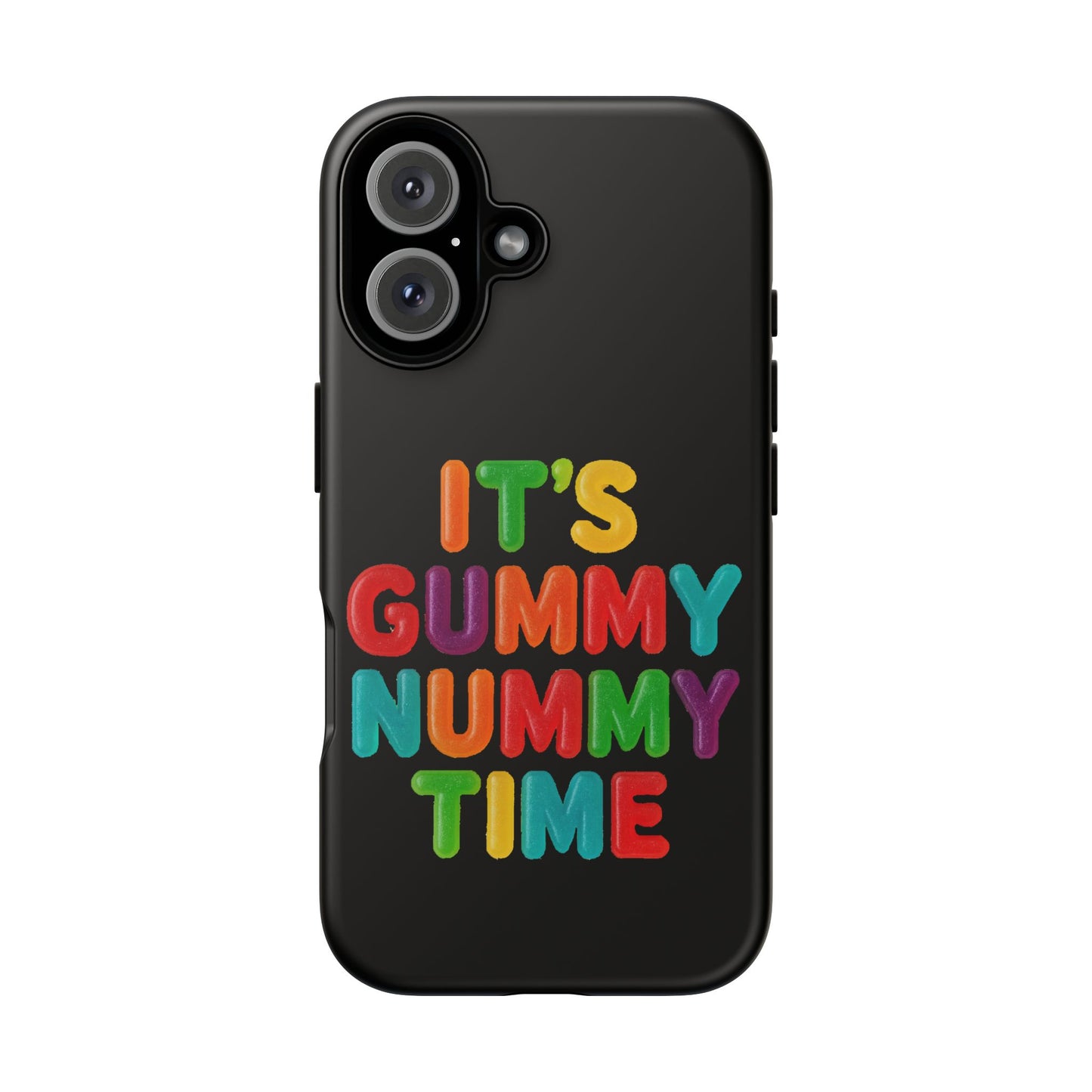 Phone Case — "It's Gummy Nummy Time" Colorful Candy Lettering Protective Case