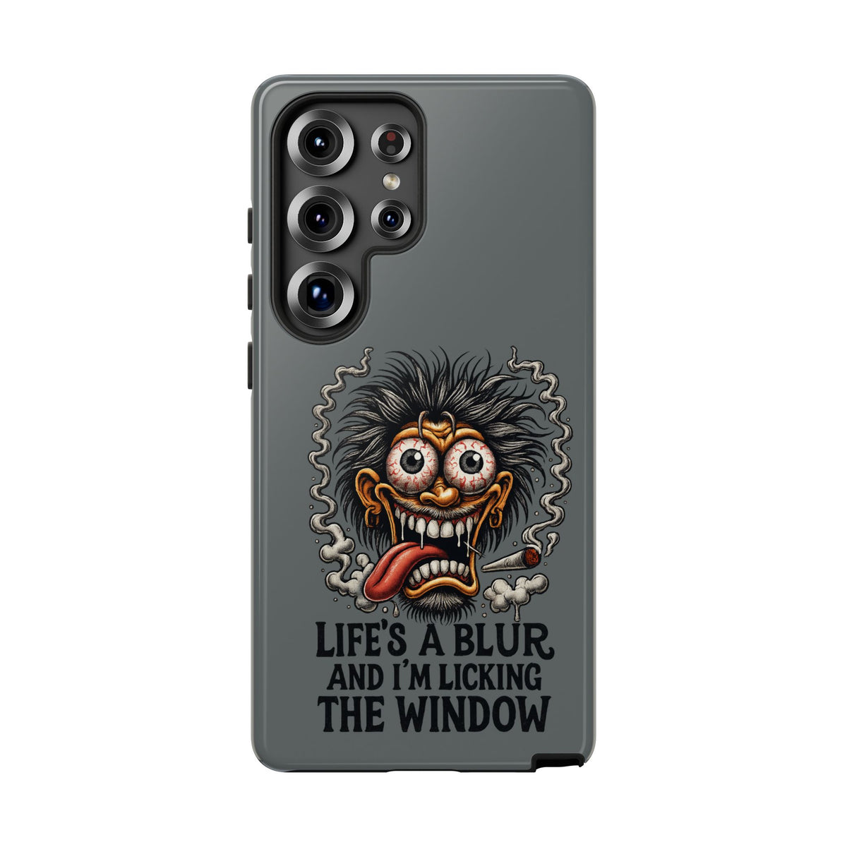 Phone Case — 'Life's a Blur and I'm Licking the Window' Funky Monster Graphic