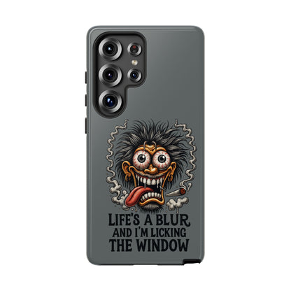 Phone Case — 'Life's a Blur and I'm Licking the Window' Funky Monster Graphic