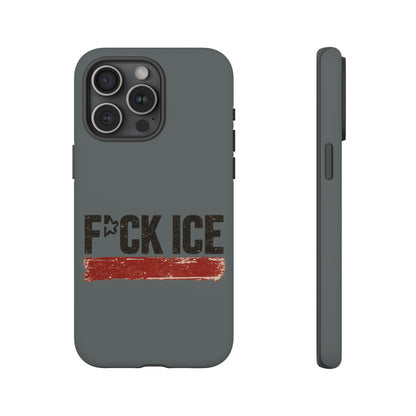 Phone Case - "F*CK ICE" Distressed Protest Design